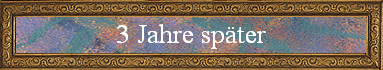 3 Jahre spter