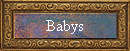 Babys