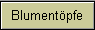 Blumentpfe