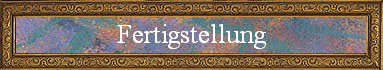 Fertigstellung