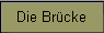 Die Brcke