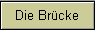 Die Brcke