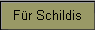 F�r Schildis