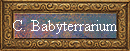 C. Babyterrarium