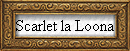 Scarlet la Loona