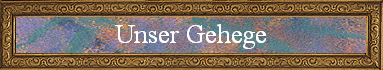 Unser Gehege